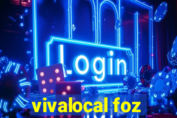 vivalocal foz